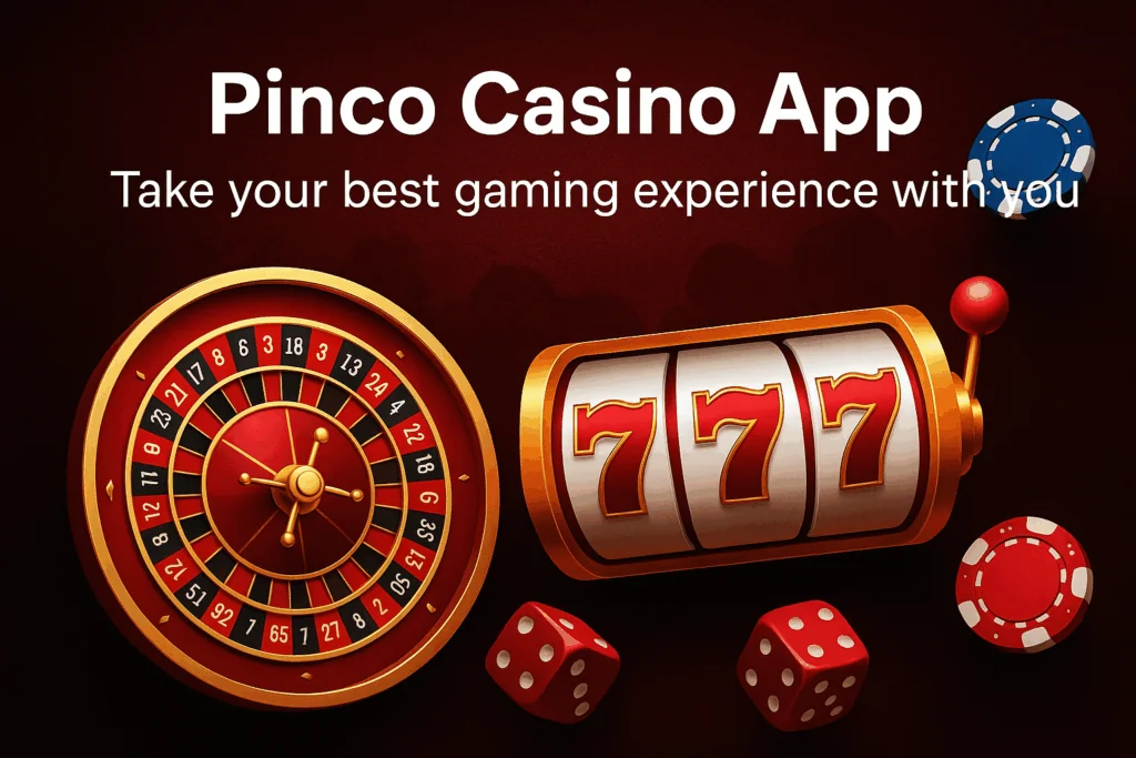 Pinco Casino App